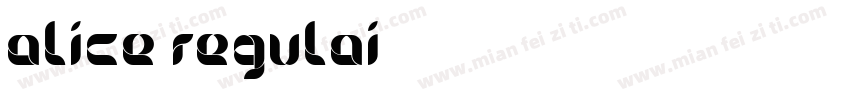 Alice Regulai字体转换